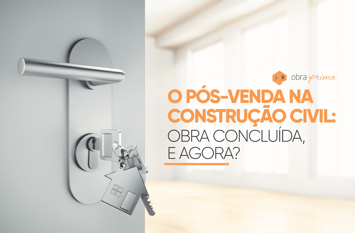 O pós-venda na construção civil