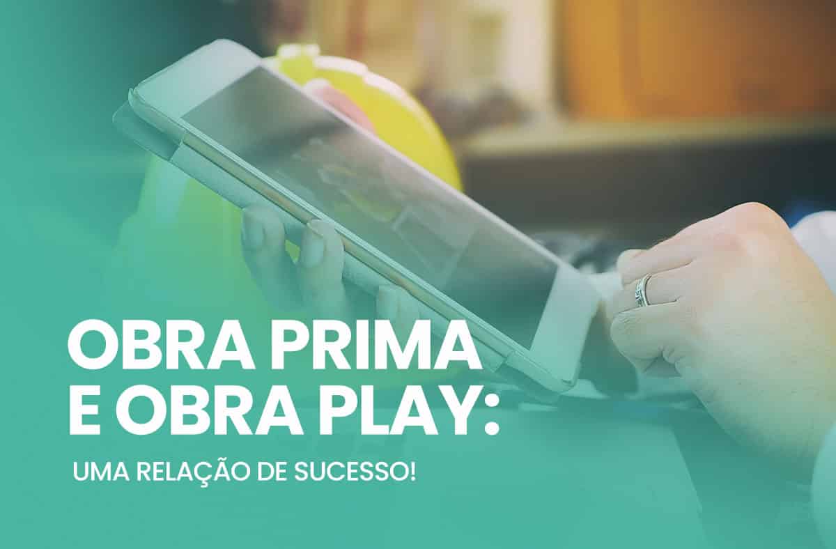 Obra Play: ferramentas de gestão de obras